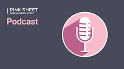 Pink Sheet Podcast: Pfizer Pulls Sickle Cell Drug, ODAC Calls Back Approved Products, New AAM CEO